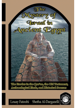 The Mystery of Israel in Ancient Egypt