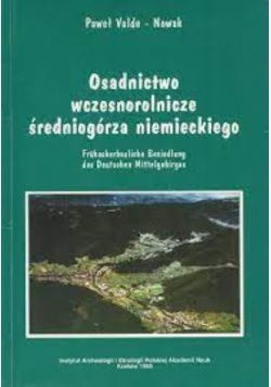 Osadnictwo wczesnorolnicze średniogórza niemieckiego