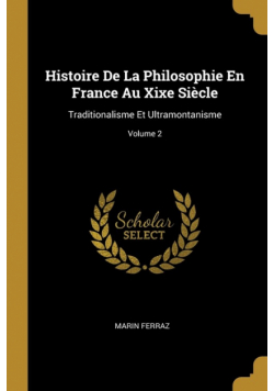 Histoire De La Philosophie En France Au Xixe Siècle