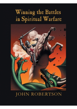 Winning the Battles in Spiritual Warfare