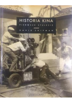Historia kina Pierwsze stulecie