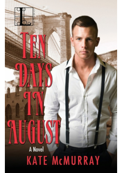 Ten Days in August