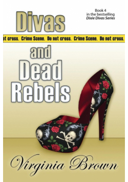 Divas And Dead Rebels