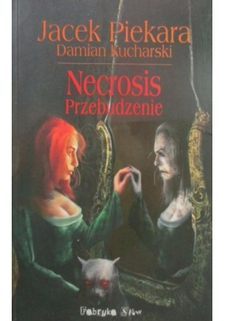 Necrosis przebudzenie