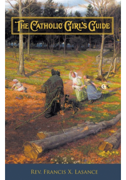 The Catholic Girl's Guide