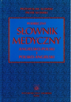 Podręcznik Słownik Medyczny Angielsko-Polski I Polsko-Angielski