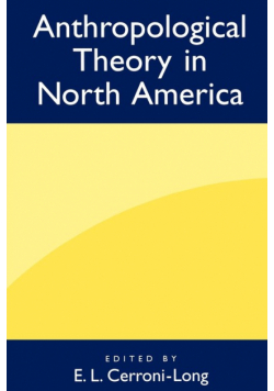 Anthropological Theory in North America