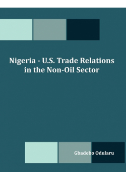 Nigeria - U.S. Trade Relations in the Non-Oil Sector