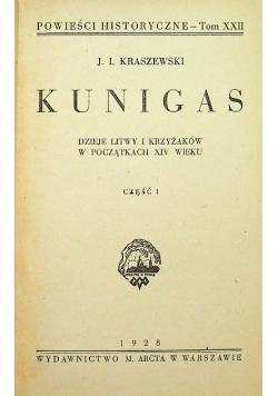 Powieści historyczne tom XXII Kunigas część 1 i 2 1928 r.