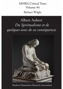 Albert Aubert, 'du Spiritualisme Et de Quelques-Unes de Ses Consequences'
