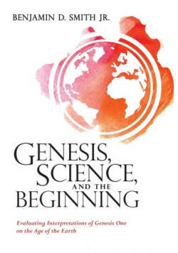 Genesis, Science, and the Beginning