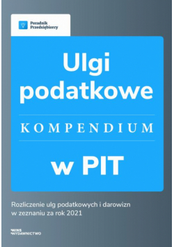 Ulgi podatkowe w PIT – kompendium