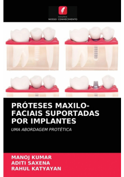 Próteses Maxilo-Faciais Suportadas Por Implantes