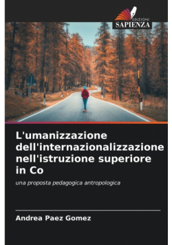 L'umanizzazione dell'internazionalizzazione nell'istruzione superiore in Co