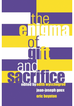 Enigma of Gift and Sacrifice Enigma of Gift and Sacrifice