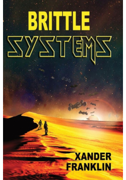 Brittle Systems