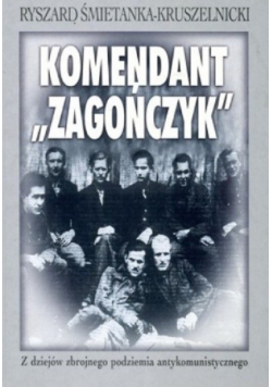 Komendant Zagończyk