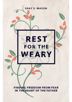Rest for the Weary