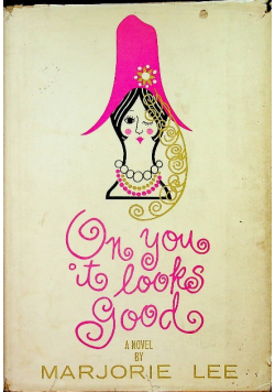 On You it Looks Good