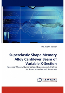 Superelastic Shape Memory Alloy Cantilever Beam of Variable X-Section