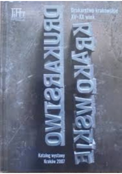 Drukarstwo krakowskie XV - XX wiek