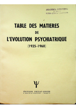 Table des matieres de L'evolution psychiatrique