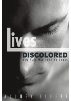 Lives Discolored