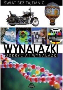 Świat bez tajemnic. Wynalazki