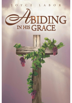 Abiding in His Grace