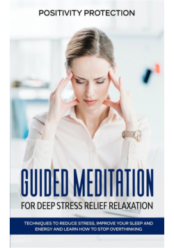 Guided Meditation for Deep Stress Relief Relaxation