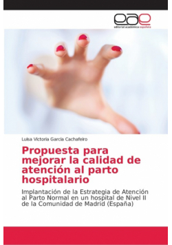 Propuesta para mejorar la calidad de atención al parto hospitalario