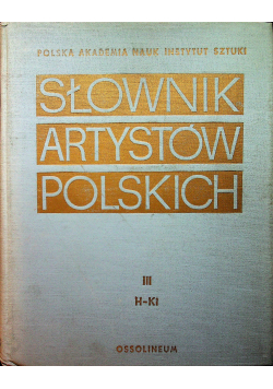 Słownik artystów polskich Tom III