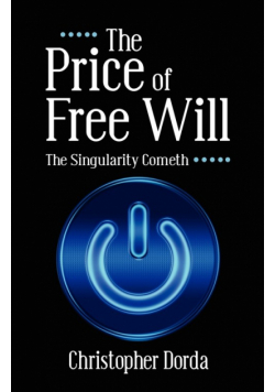 The Price of Free Will