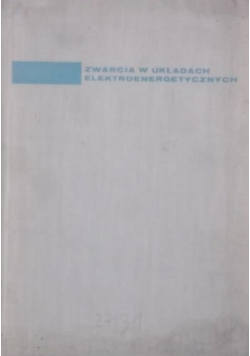 Zwarcia w układach elektroenergetycznych