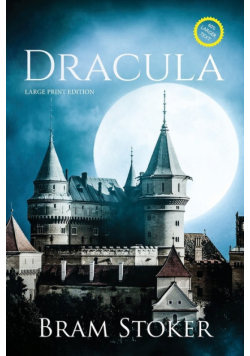 Dracula (Large Print, Annotated)