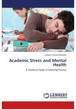 Academic Stress and Mental Health