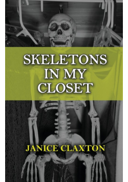 Skeletons in My Closet
