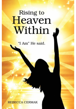 Rising to Heaven Within