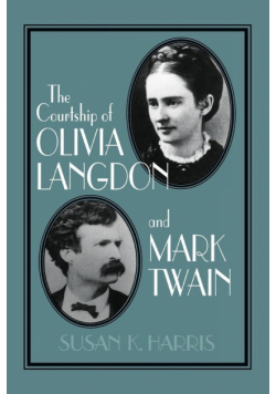 The Courtship of Olivia Langdon and Mark Twain