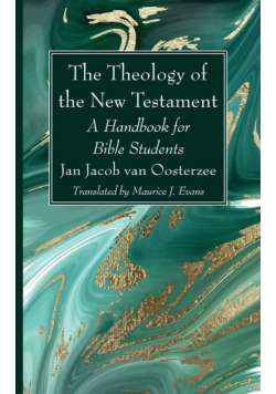 The Theology of the New Testament