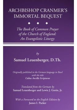 Archbishop Cranmer's Immortal Bequest