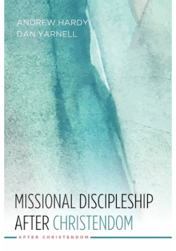 Missional Discipleship After Christendom