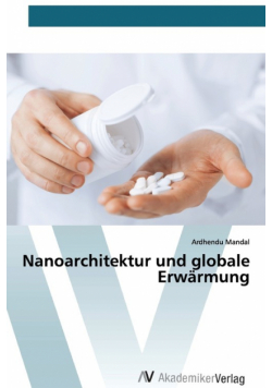 Nanoarchitektur und globale Erwärmung