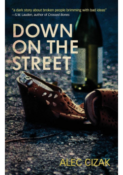 Down on the Street