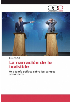 La narración de lo invisible