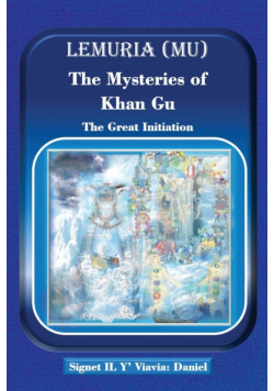 Lemuria (Mu) The Mysteries of Khan Gu