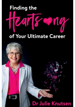 Finding the Heartsong of Your Ultimate Career