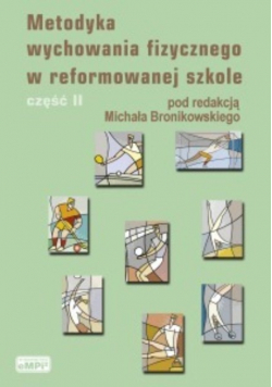 Metodyka wychowania fizycznego w reformowanej szkole część 2