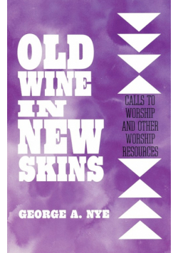 Old Wine in New Skins