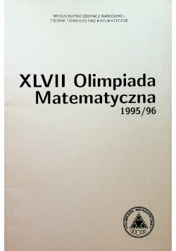 XLVII Olimpiada Matematyczna 1995 96
